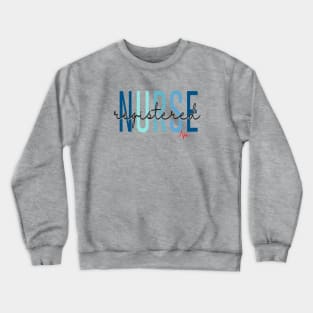 Vintage Registered Nurse RN Nursing Nurse Day and Nurse Week Crewneck Sweatshirt